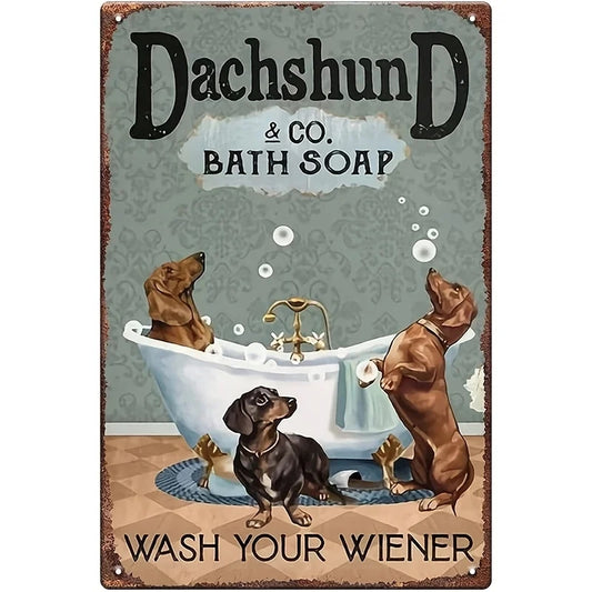 Dachshund Funny Tin Sign -  - Just £7.99! Shop now at PJF stores LTD